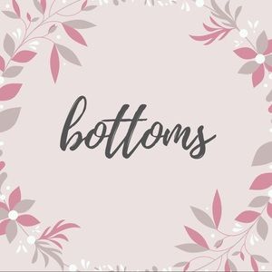 bottoms!